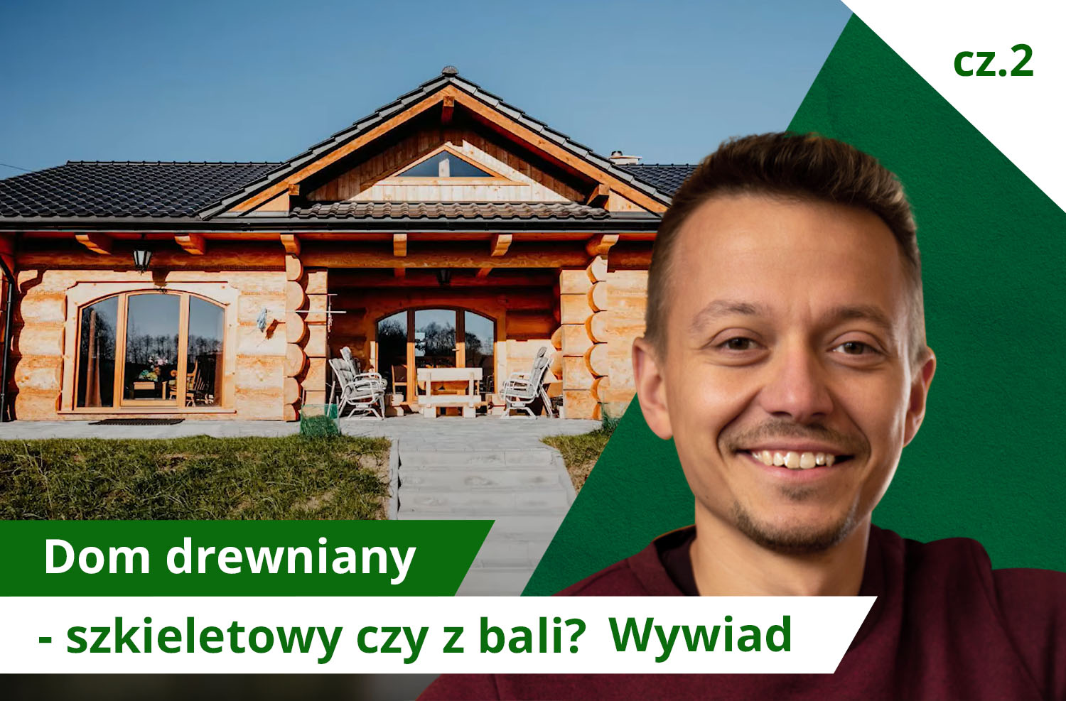 dom drewniany z bali - wywiad na BaleiDetale.pl